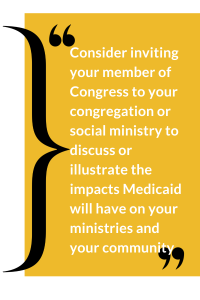 Yellow rectangle with text about inviting Congress members to discuss Medicaid impacts, framed by large black quotation marks.