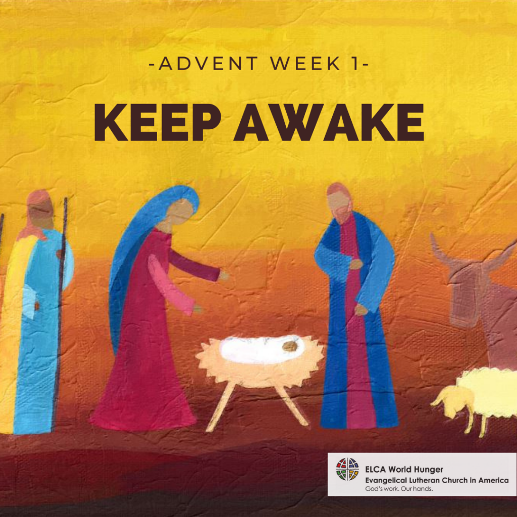 Advent week1.2020 ELCA World Hunger » ELCA World Hunger Evangelical